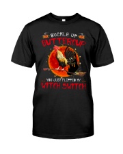 Buckle Up Buttercup Classic T-Shirt front