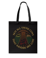 Not All Those Cows Are Lost Tote Bag thumbnail