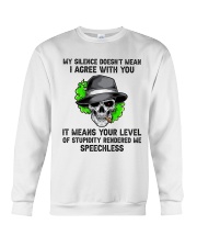 My Silence Doesnt Mean Crewneck Sweatshirt thumbnail