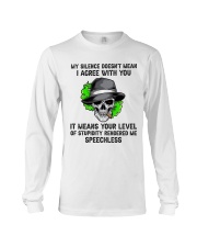My Silence Doesnt Mean Long Sleeve Tee thumbnail