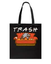 Trash Friend Raccoon Funny Tote Bag thumbnail