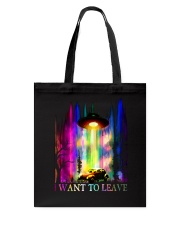 I Want To Leave Tote Bag tile