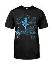 Music Is What Heling Classic T-Shirt front