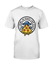 We Come In Peace Classic T-Shirt front