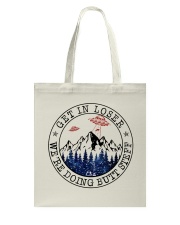 Get In Loser Tote Bag thumbnail