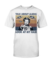 Talk About Aliens Classic T-Shirt front