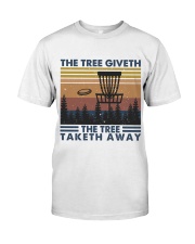 The Tree Giveth Classic T-Shirt front