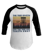 The Tree Giveth Baseball Tee thumbnail