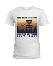 The Tree Giveth Ladies T-Shirt thumbnail