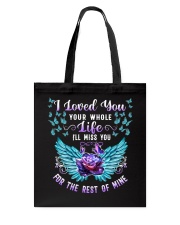 I Loved You Your Whole Tote Bag thumbnail