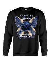 You Will Be Always Remembered Crewneck Sweatshirt thumbnail