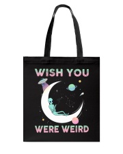 Wish You Were Weird Tote Bag thumbnail
