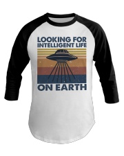 Look For Intelligent Life Baseball Tee thumbnail