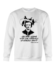 I Became Insane Crewneck Sweatshirt thumbnail