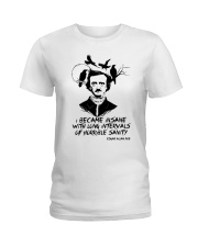 I Became Insane Ladies T-Shirt thumbnail
