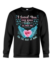 I Loved You Your Whole Crewneck Sweatshirt thumbnail