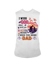 I Need You Here Dad Sleeveless Tee thumbnail