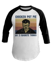 Chicken Pot Pie Baseball Tee thumbnail