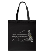 Those Who Do Not Believe Tote Bag tile
