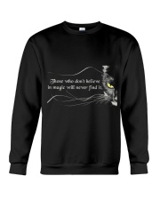 Those Who Do Not Believe Crewneck Sweatshirt tile