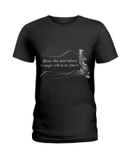 Those Who Do Not Believe Ladies T-Shirt tile