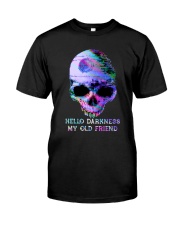 Hello Darkness My Old Friend Classic T-Shirt front