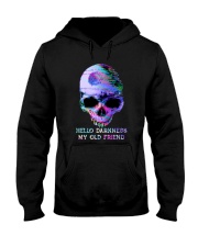 Hello Darkness My Old Friend Hooded Sweatshirt thumbnail