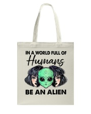 In A World Full Of Humans Tote Bag tile