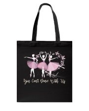 You Can Dance With Us Tote Bag thumbnail