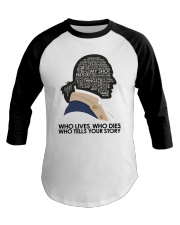 Who Lives Who Dies Baseball Tee tile