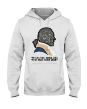 Who Lives Who Dies Hooded Sweatshirt tile