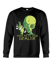 Take Me To Your Dealer Crewneck Sweatshirt thumbnail