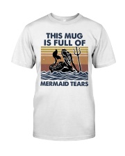 This Mug Is Full Of Mermaid Classic T-Shirt thumbnail