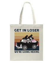 Get In Loser Tote Bag thumbnail