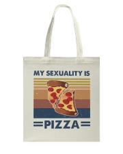 My Sexuality Is Pizza Tote Bag thumbnail