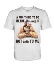 A Fun Thing To Do In The Morning Is Not Talk To me V-Neck T-Shirt thumbnail