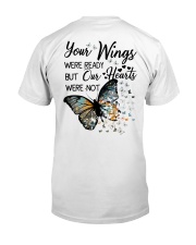 Your Wings Were Ready Classic T-Shirt back