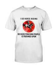 I Go Horse Riding Classic T-Shirt front