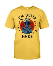 I Am Outta Here Classic T-Shirt front