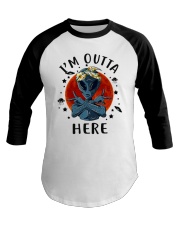 I Am Outta Here Baseball Tee thumbnail
