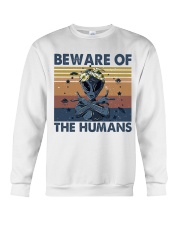 Beware Of The Humans Crewneck Sweatshirt thumbnail