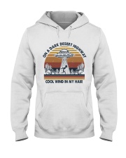 On A Dark Desert Highway Hooded Sweatshirt thumbnail