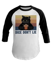 Dice Do Not Lie Baseball Tee thumbnail