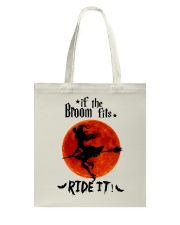 Witch If The Broom Fits Tote Bag thumbnail