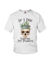 If I Die Water My Plants Youth T-Shirt thumbnail