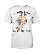 Many Books Little Time Classic T-Shirt front