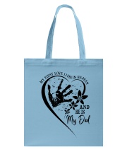 My First Love Lives In Heaven Tote Bag thumbnail