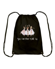 You Cant Dance With Us Drawstring Bag thumbnail