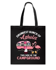 Drunkest Bunch Of Assholes Tote Bag thumbnail