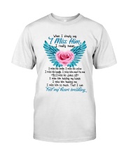 Feel My Heart Breaking Classic T-Shirt front